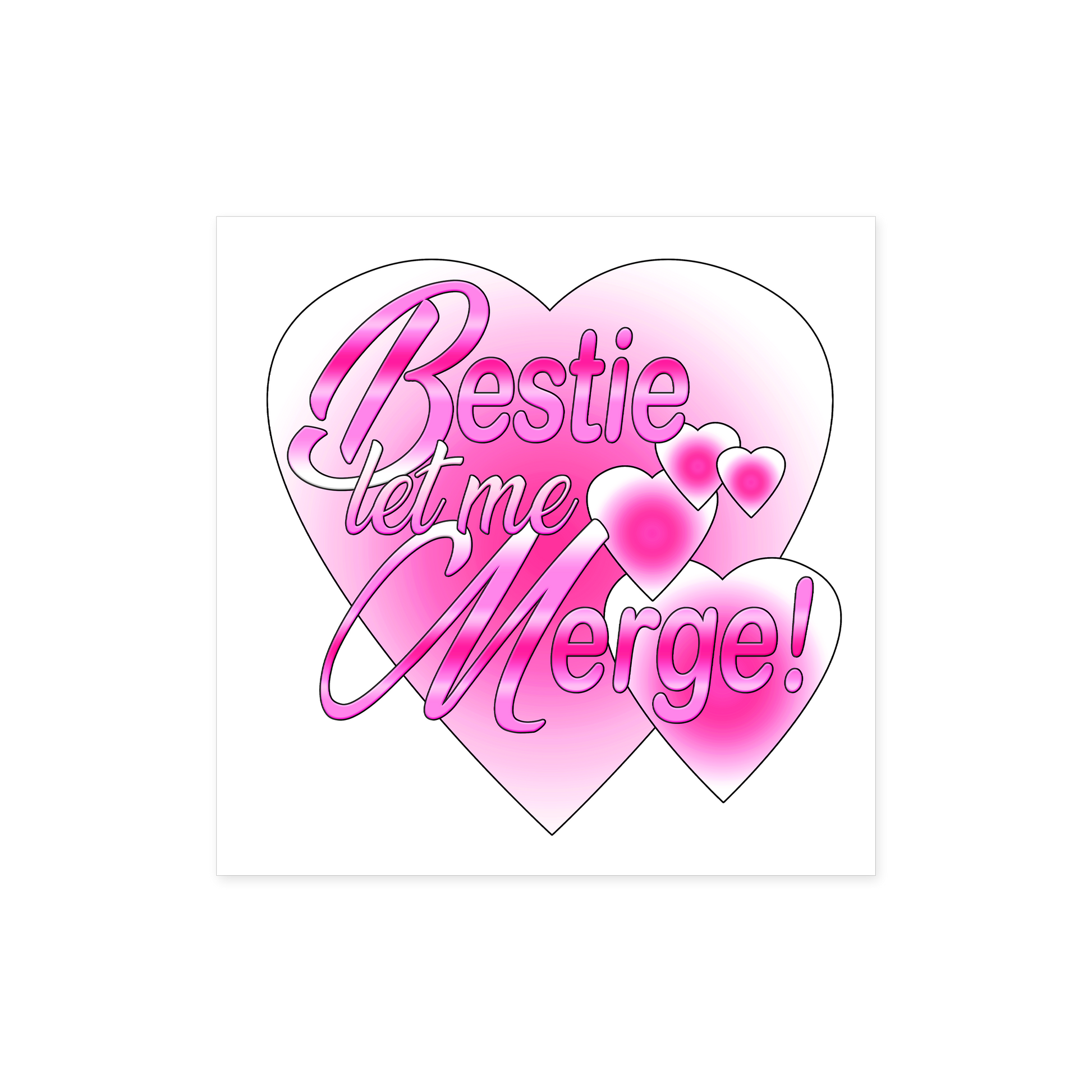 Pink car bumper sticker with hearts and linked writing 'Bestie let me Merge' | Bestie Let Me Merge Bumper Sticker | Baobei Label